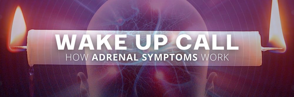 Wake Up Call: Why Your Adrenals Are Burnt Out (and Begging for Help)