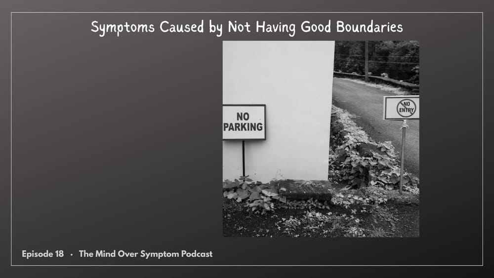 Symptoms Caused by Not Having Good Boundaries